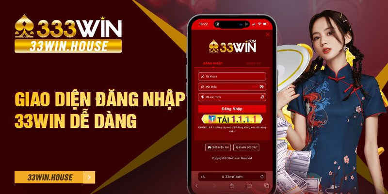 Giao diện đăng nhập 33win dễ dàng