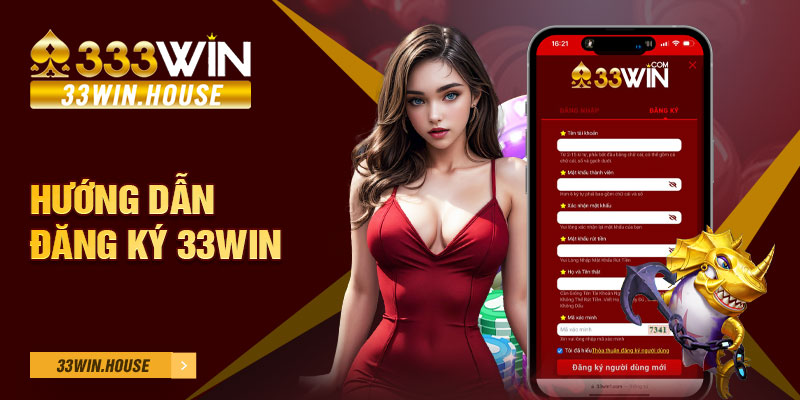 Hướng dẫn đăng ký 33win