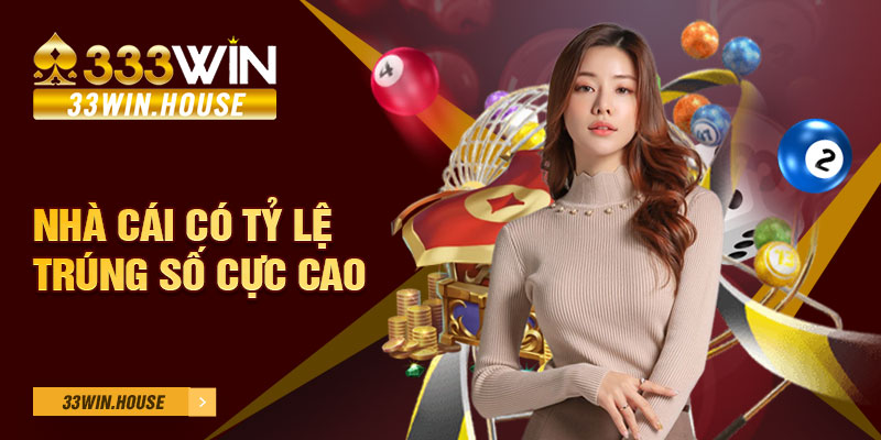 Nhà cái có tỷ lệ trúng số cực cao