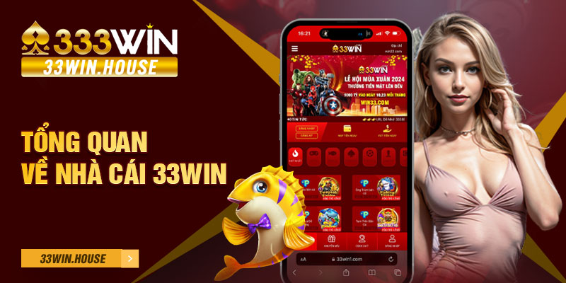 Tổng quan về nhà cái thể thao 33win