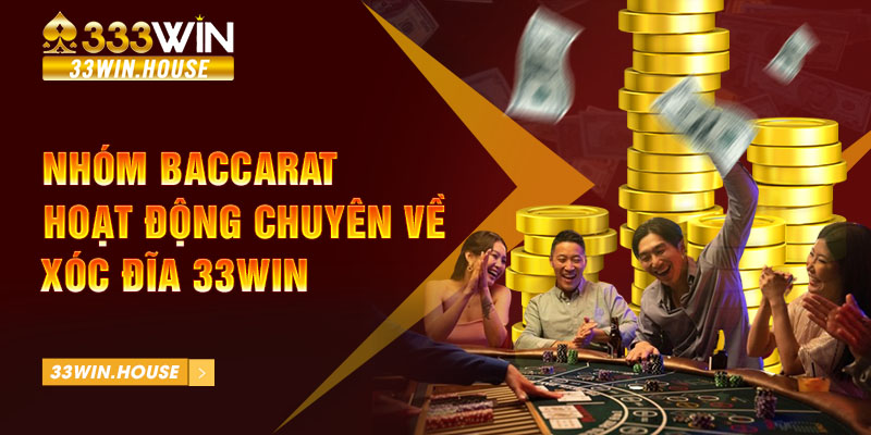 Nhóm kéo Baccarat sẽ nghiên cứu thành viên rất kỹ